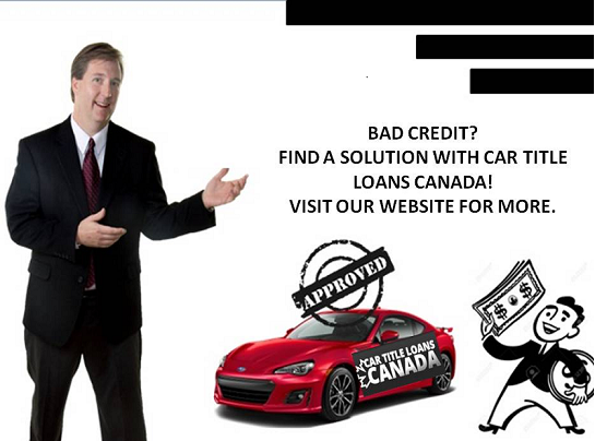 Come Experience Fast Cash With Car Title Loans Canada