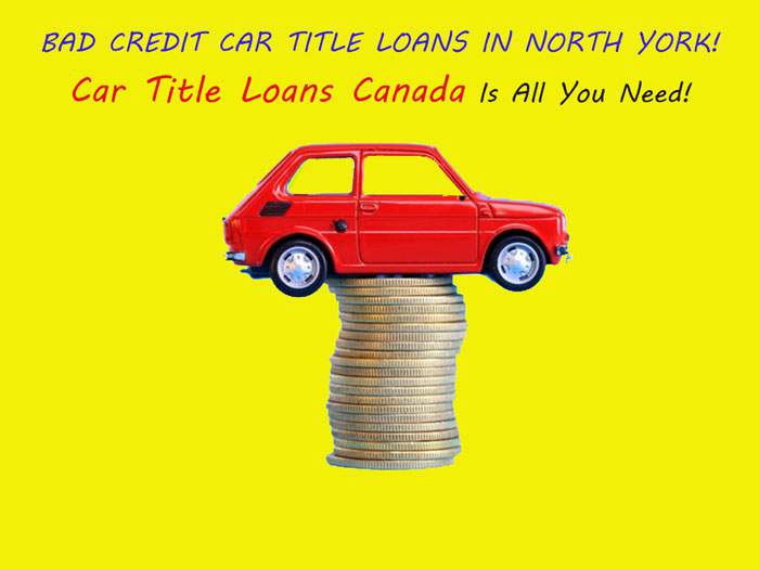 Need Of Quick Cash? Apply Now for Bad Credit Car Loans In North York!